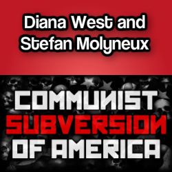 The Communist Subversion of America | Diana West and Stefan Molyneux